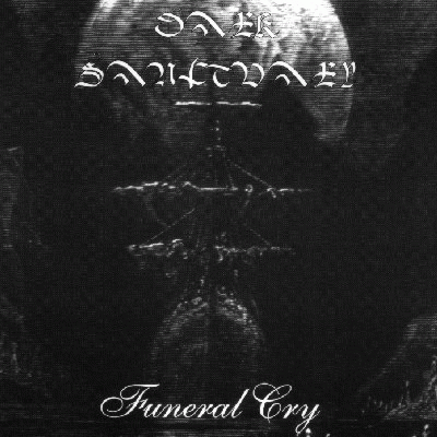 Dark Sanctuary : Funeral Cry